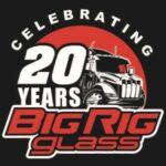Big Rig Glass
